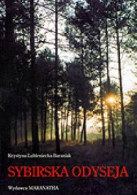 Sybirska odyseja - Krystyna Lubieniecka-Baraniak
