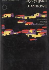 Sycylijska rozmowa - Elio Vittorini