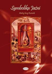 Symbolika jaźni - Andrzej Kuźmicki