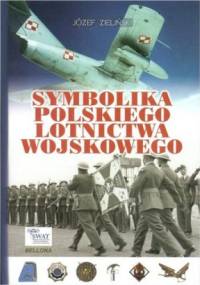 Symbolika Polskiego Lotnictwa Wojskowego - Józef Zieliński