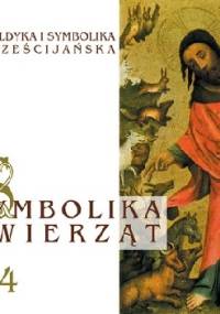 Symbolika zwierząt, cz. 4 - Zofia Włodarczyk, Ludwik Frey