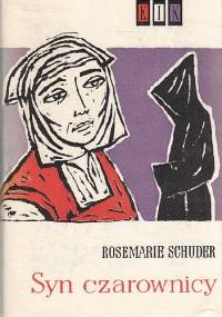 Syn czarownicy : opowieść o Janie Keplerze - Rosemarie Schuder