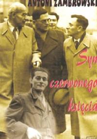 Syn czerwonego księcia - Antoni Zambrowski