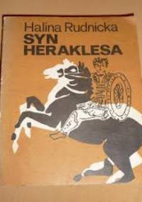 Syn Heraklesa - Halina Rudnicka