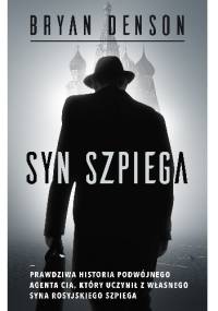 Syn szpiega - Bryan Denson