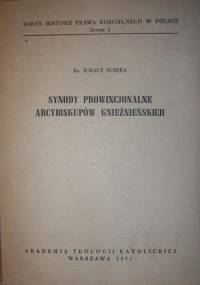Synody prowincjonalne arcybiskupów gnieźnieńskich - Ignacy Subera