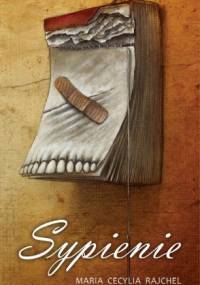 Sypienie - Maria Cecylia Rajchel