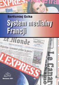 System medialny Francji - Bartłomiej Golka