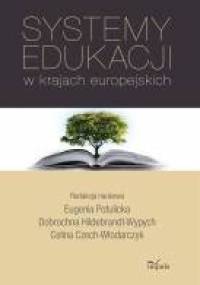 Systemy edukacji w krajach europejskich - Eugenia Potulicka