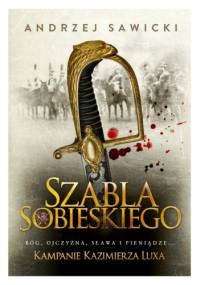 Szabla Sobieskiego - Andrzej W. Sawicki