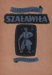 Szaławiła - Józef Ignacy Kraszewski
