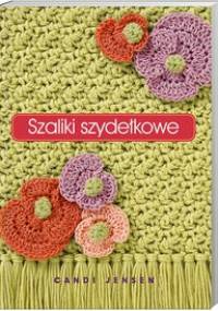 Szaliki szydełkowe - Candi Jensen