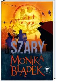 Szary - Monika Błądek