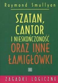 Szatan Cantor i nieskończoność oraz inne łamigłówki - R. Smullyan