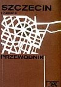 Szczecin i okolice - Czesław Piskorski