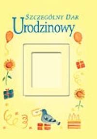 Szczególny dar urodzinowy - Sarah Medina