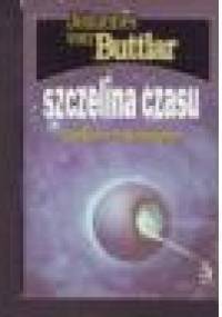 Szczelina czasu : spotkanie z niepojętym - Johannes von Buttlar