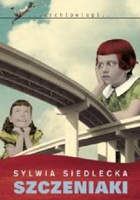 Szczeniaki - Sylwia Siedlecka