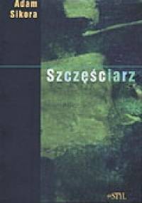 Szczęściarz - Adam Sikora