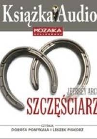 Szczęściarze - Jeffrey Archer