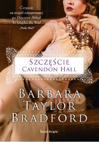 Szczęście Cavendon Hall - Barbara Taylor Bradford