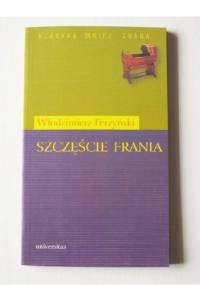 Szczęście Frania - Włodzimierz Perzyński