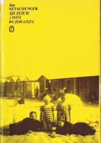 Szczęście z datą wczorajszą - Jan Izydor Sztaudynger