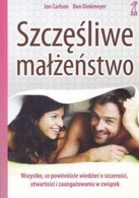 Szczęśliwe małżeństwo - Jon Carlson,  Don Dinkmeyer