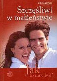 Szczęśliwi w małżeństwie - Antonio Vázquez