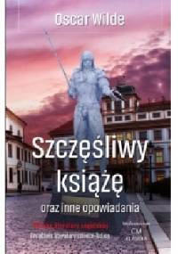 Szczęśliwy książę oraz inne opowiadania - Oscar Wilde