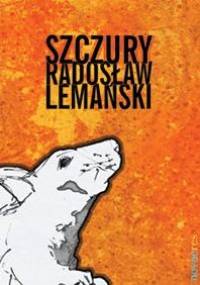 Szczury - Radosław Lemański