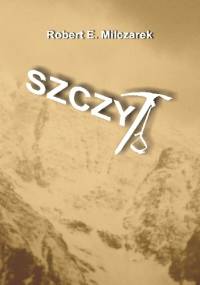 Szczyt - Robert E. Milczarek