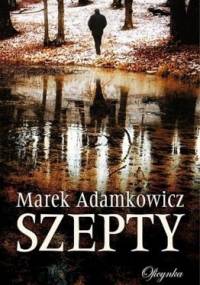 Szepty - Marek Adamkowicz