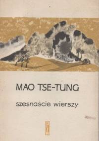 Szesnaście wierszy - Mao Zedong