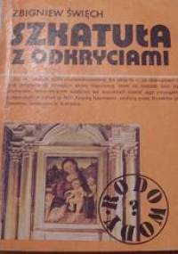 Szkatuła z odkryciami - Zbigniew Święch