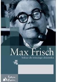 Szkice do trzeciego dziennika - Max Frisch