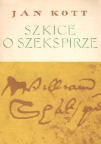 Szkice o Szekspirze - Jan Kott
