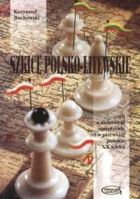 Szkice polsko-litewskie - Krzysztof Buchowski