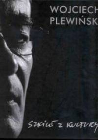 Szkice z kultury - Wojciech Plewiński