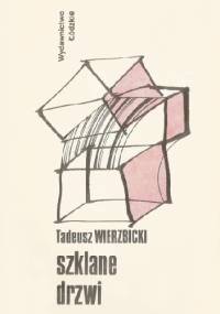 Szklane drzwi - Tadeusz Wierzbicki