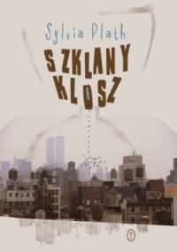 Szklany klosz - Sylvia Plath