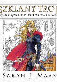 Szklany tron Książka do kolorowania - Sarah J. Maas