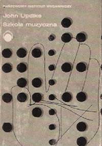 Szkoła muzyczna - John Updike