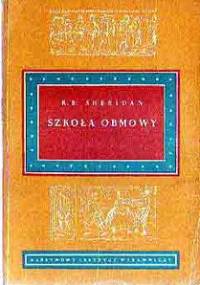 Szkoła obmowy - Richard Brinsley Sheridan