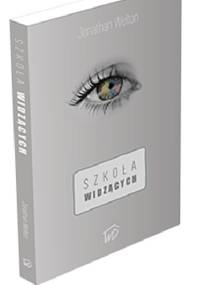 Szkoła Widzących - Jonathan Welton