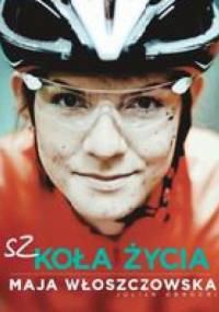 Szkoła życia - Julian Obrocki, Maja Włoszczowska