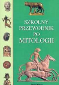 Szkolny przewodnik po mitologii - Philip Wilson