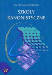 Szkoły kanonistyczne - Remigiusz Sobański
