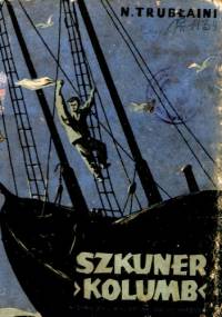 Szkuner ''Kolumb'' - Nikołaj Trubłaini