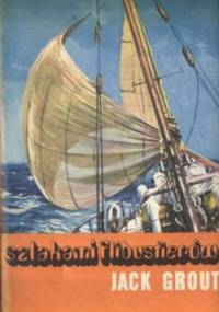 Szlakami flibustierów - Jack Grout